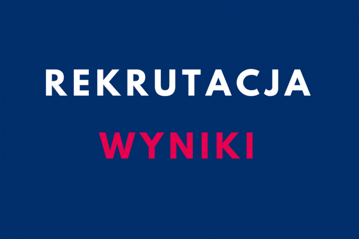 Na granatowym tle napis: Rekrutacja wyniki